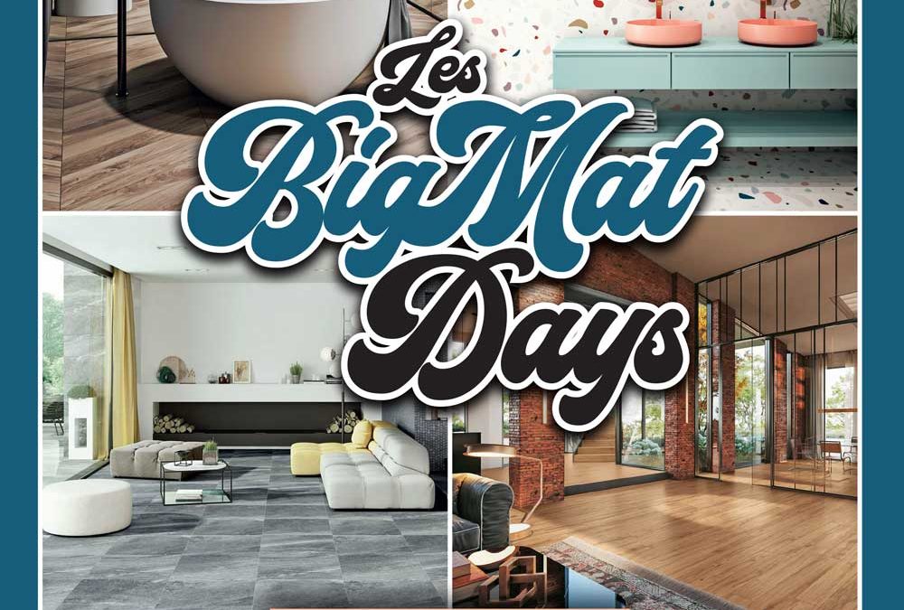 BigMat Days : Votre rendez-vous incontournable pour des affaires exceptionnelles en carrelage, bains et parquet