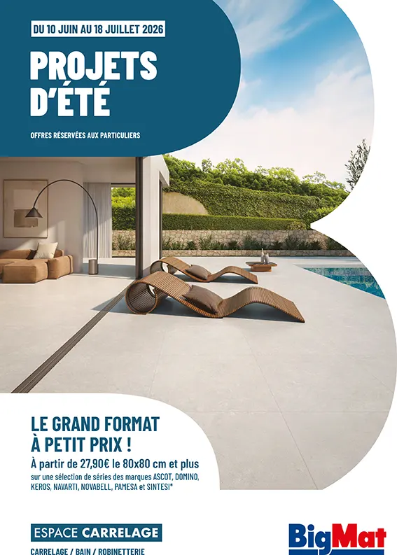 Transformez votre habitat cet été avec BigMat Camozzi : promotions carrelage